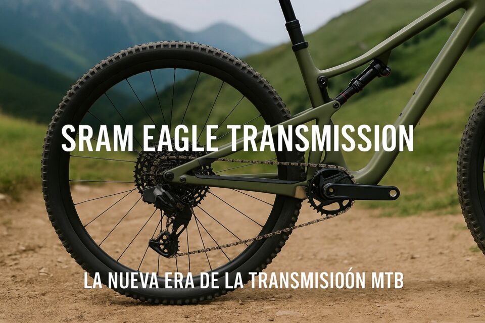 SRAM Eagle Transmission: máxima integración para MTB