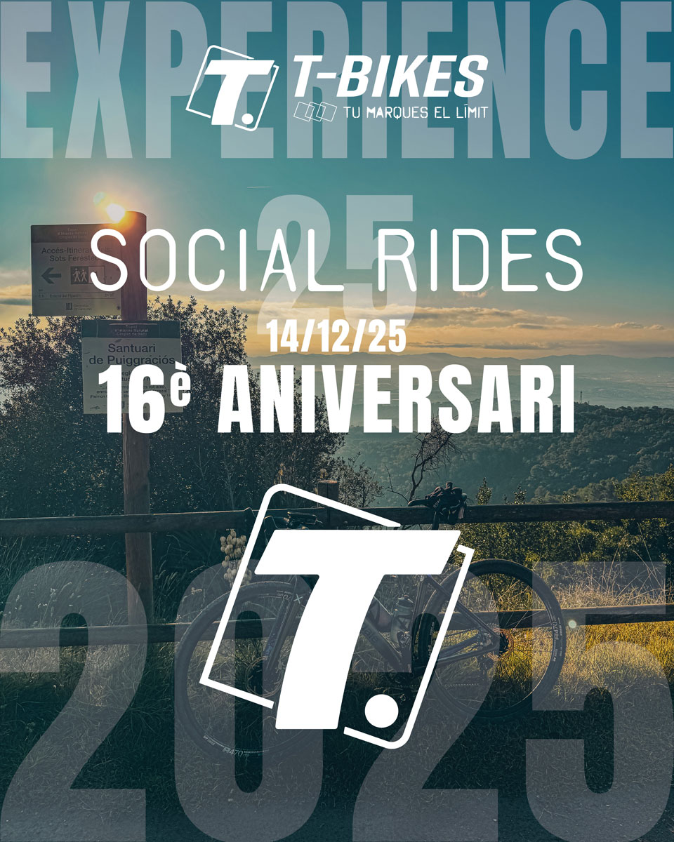 T-BIKES EXPERIENCE ANIVERSARI SOCIAL RIDES