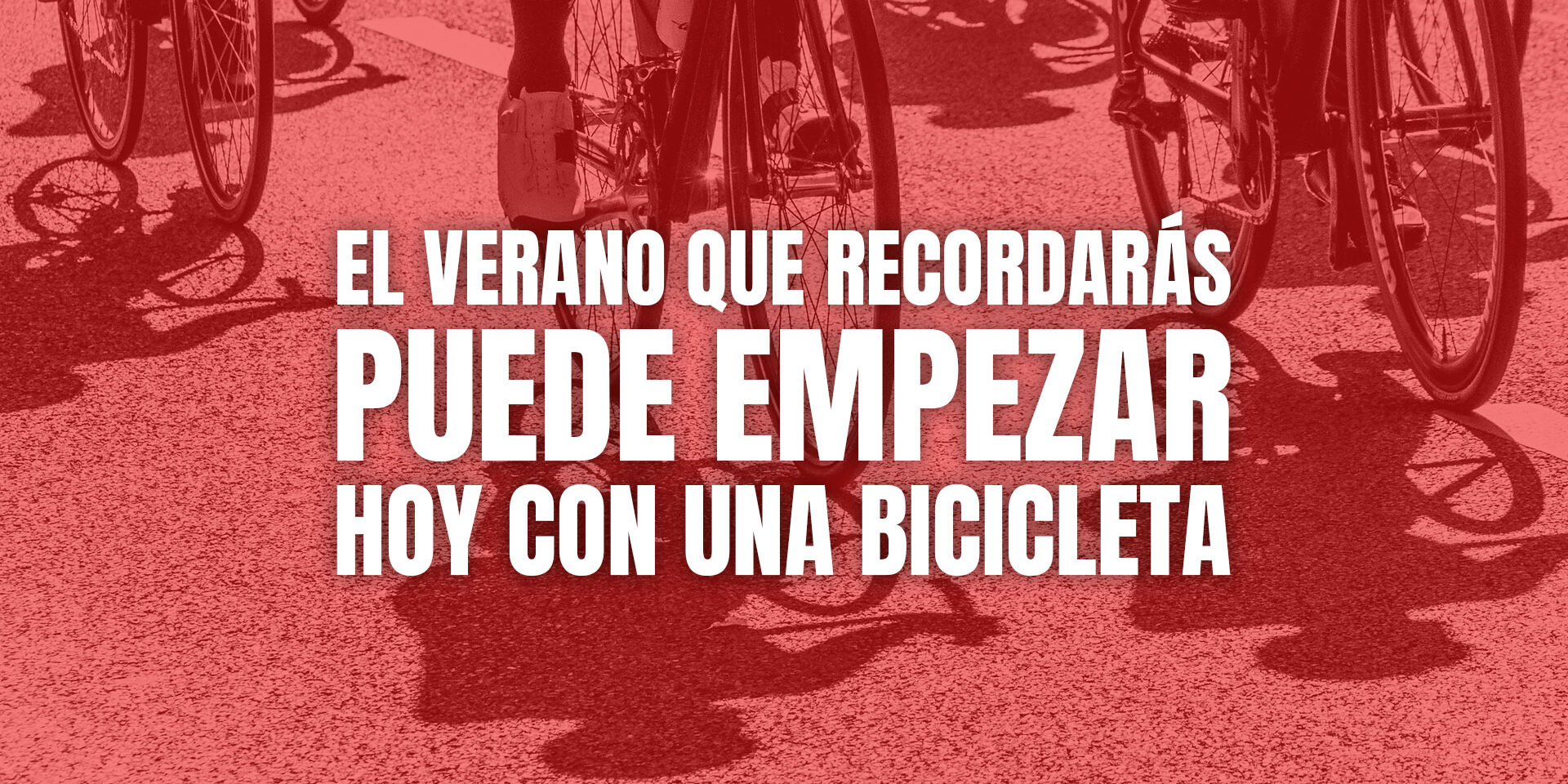 El verano que recordarás puede empezar hoy con una bicicleta