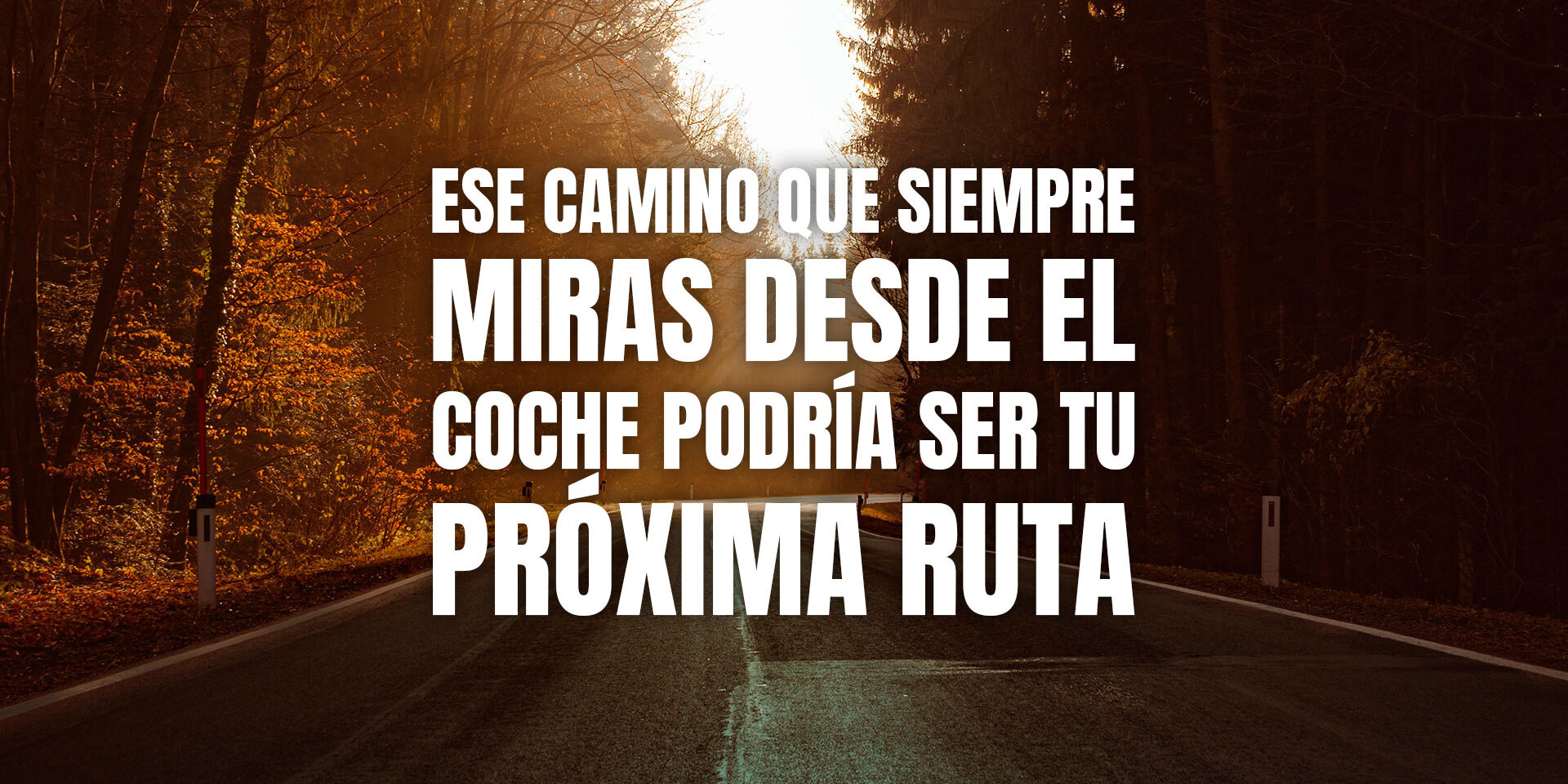 Ese camino que siempre miras desde el coche podría ser tu próxima ruta