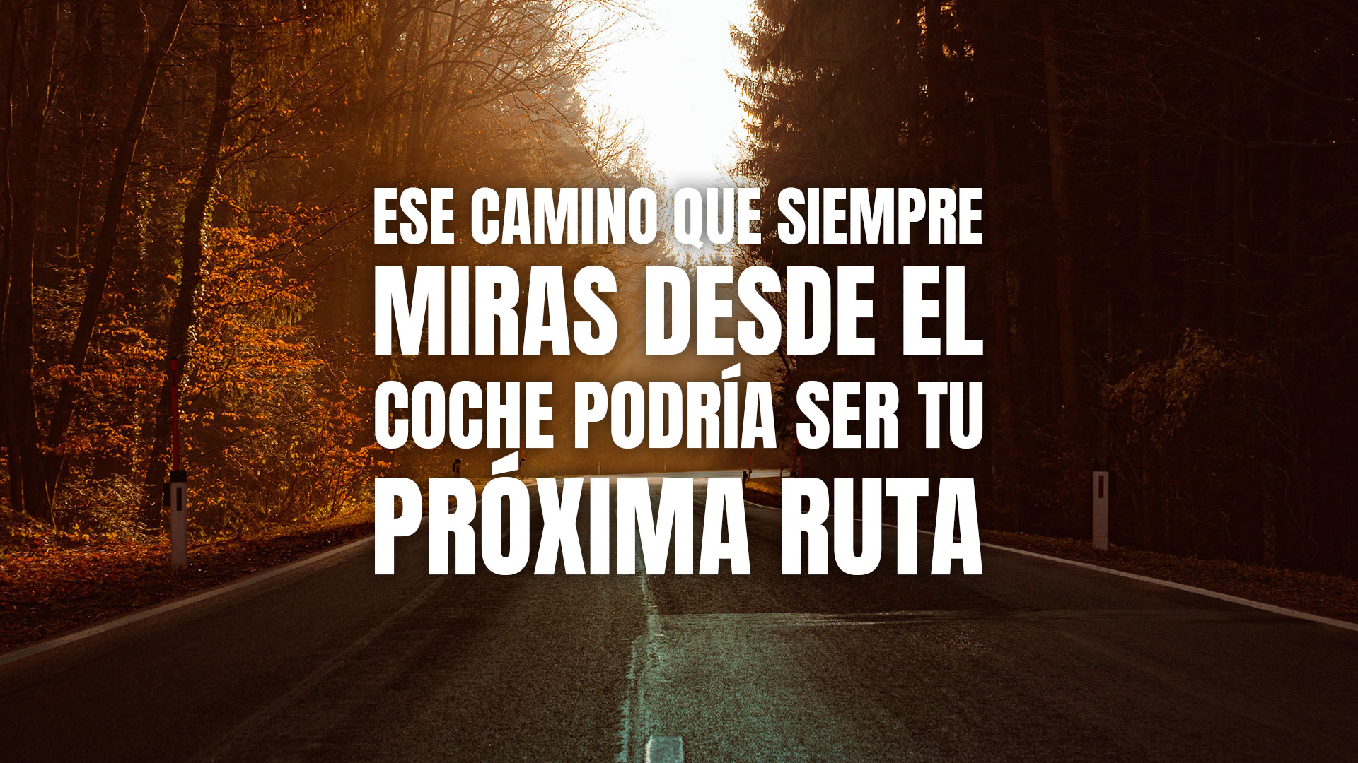 Ese camino que siempre miras desde el coche podría ser tu próxima ruta