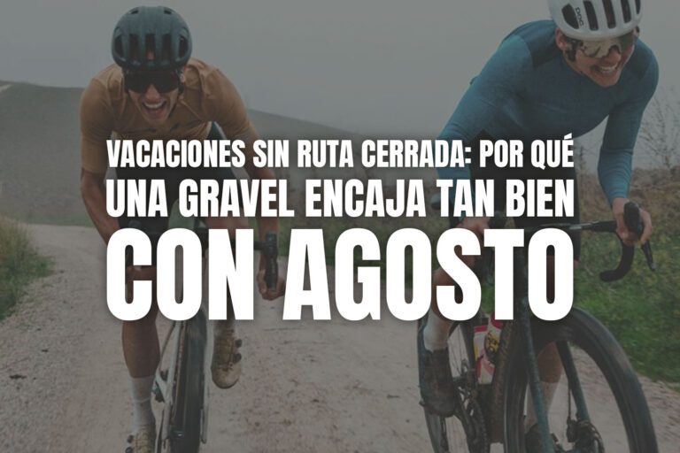 Vacaciones sin ruta cerrada: por qué una gravel encaja tan bien con agosto
