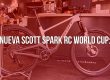 Nueva Scott Spark RC World Cup: